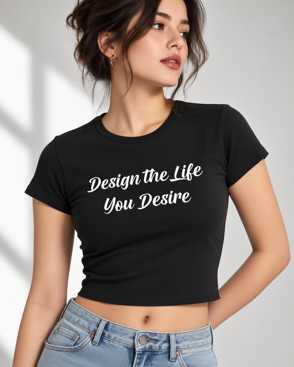 Women's Baby Tee - Design the life you desire